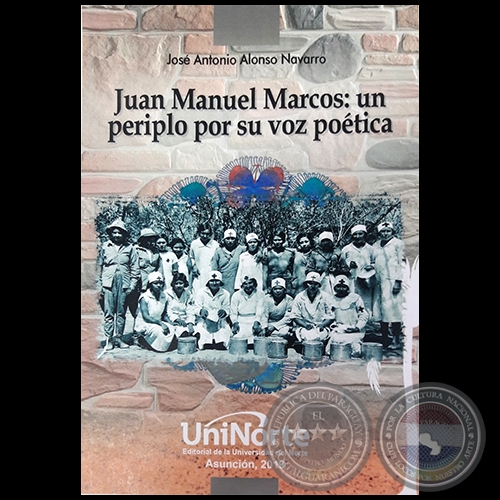 JUAN MANUEL MARCOS: UN PERIPLO POR SU POTICA - Autor: JOS ANTONIO ALONSO NAVARRO - Ao 2019